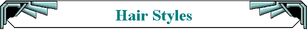 Hair Styles