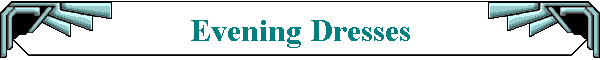 Evening Dresses